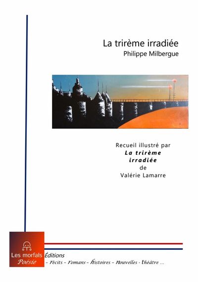 Picture of La trirème irradiée