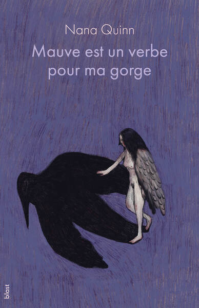 Picture of Mauve est un verbe pour ma gorge