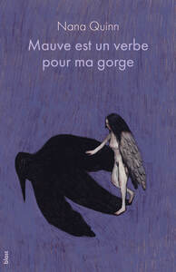 Picture of Mauve est un verbe pour ma gorge