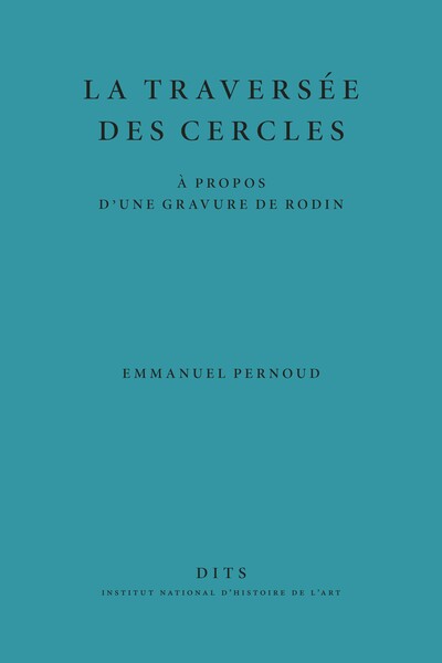 Picture of LA TRAVERSEE DES CERCLES. A PROPOS D'UNE GRAVURE DE RODIN