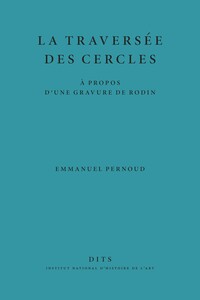 Picture of LA TRAVERSEE DES CERCLES. A PROPOS D'UNE GRAVURE DE RODIN