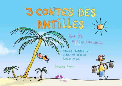 Image de 3 Contes des Antilles pour les petites canailles