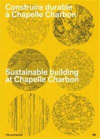 Picture of Construire Durable A Chapelle Charbon /franCais/anglais
