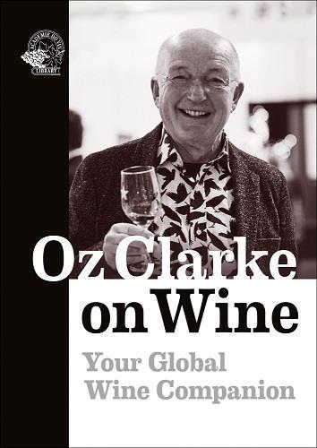 Image de Oz Clarke on Wine /anglais