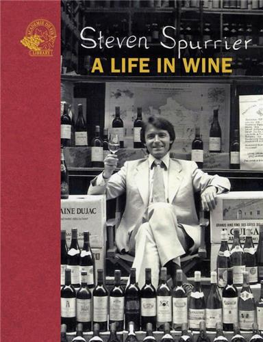 Image de Steven Spurrier: A Life in Wine /anglais