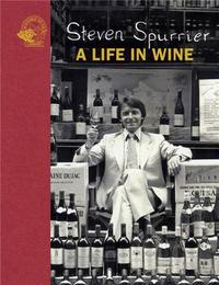 Image de Steven Spurrier: A Life in Wine /anglais