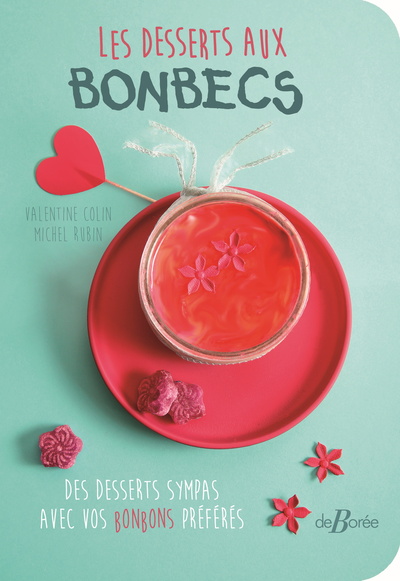 Image de Les desserts aux bonbecs