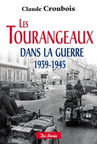Image de TOURANGEAUX DANS LA GUERRE 1939-1945 (LES)