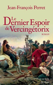Picture of Le dernier espoir de Vercingétorix