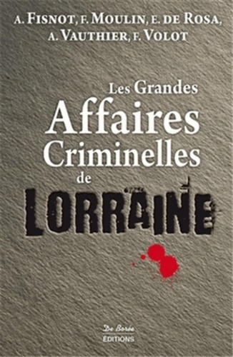 Picture of LORRAINE GRANDES AFFAIRES CRIMINELLES (LES)