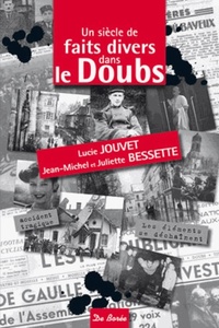Image de SIECLE DE FAITS DIVERS DANS LE DOUBS (UN)