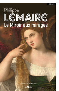 Picture of Le Miroir aux mirages