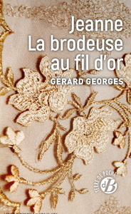 Image de Jeanne La brodeuse au fil d'or