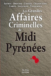 Picture of MIDI PYRENEES GRANDES AFFAIRES CRIMINELLES