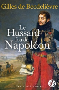 Image de Le Hussard fou de Napoléon
