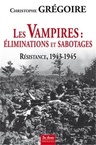 Picture of Les Vampires : éliminations et sabotages