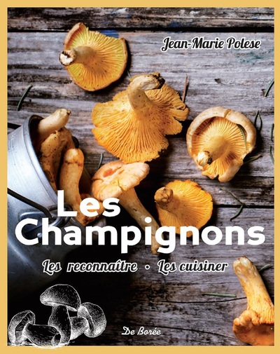 Image de Les Champignons les reconnaître, les cuisiner