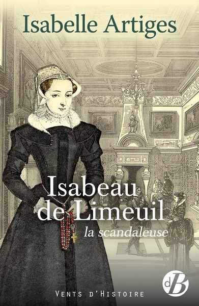 Picture of Isabeau de Limeuil la scandaleuse