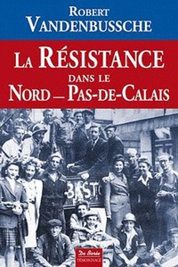 Image de RESISTANCE DANS LE NORD PAS DE CALAIS (LA)