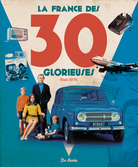 Image de La France des 30 glorieuses