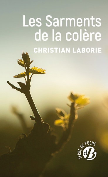 Picture of Les Sarments de la colère