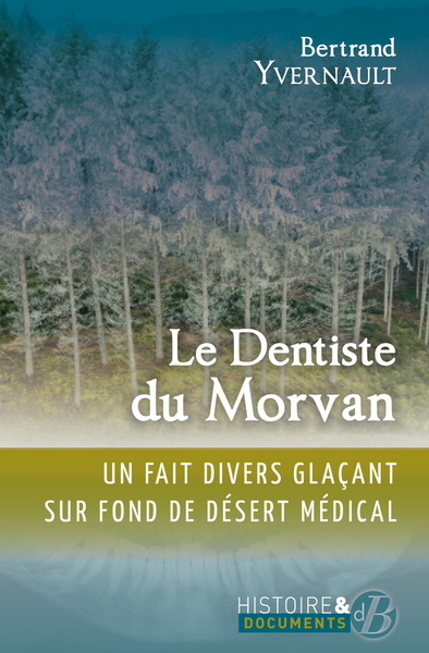 Image de Le dentiste du Morvan