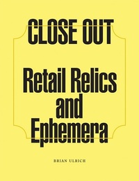 Image de Brian Ulrich: Close Out /anglais