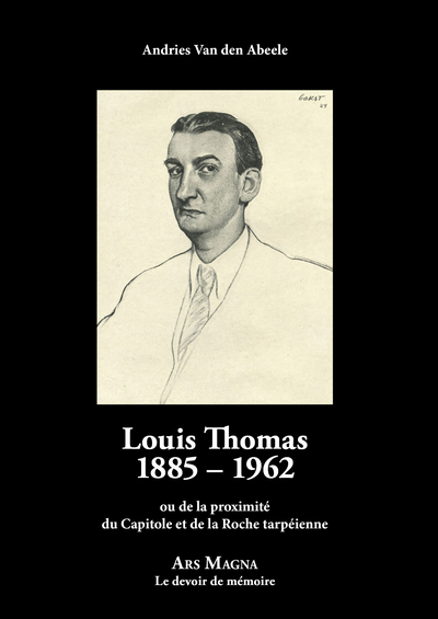 Image de Louis Thomas 1885-1962 ou la proximité du Capitole et de la Roche tarpéienne