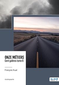 Picture of Onze métiers - Cent galères - Tome 6