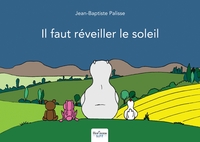 Image de Il faut réveiller le soleil !