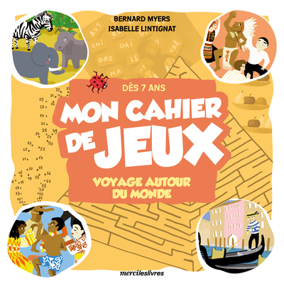 Image de Mon cahier de jeux voyage autour du monde dès 7 ans