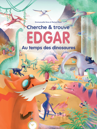 Picture of Cherche & trouve Edgar Au temps des dinosaures