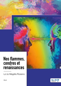 Picture of Nos flammes, cendres et renaissances