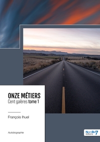 Picture of Onze métiers - Cent galères - Tome 1