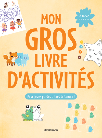 Picture of Mon gros livre d'activités, pour jouer partout, tout le temps !