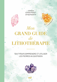 Image de Mon grand guide de lithothérapie
