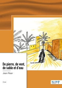 Picture of De pierre, de vent, de sable et d'eau
