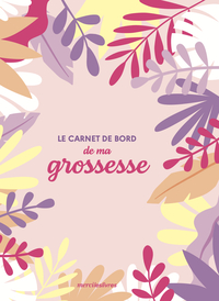 Image de Le carnet de bord de ma grossesse