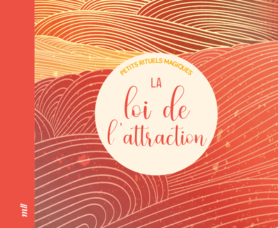 Image de La loi de l'attraction - Petits rituels magiques
