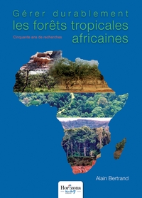 Picture of Gérer durablement les forêts tropicales africaines