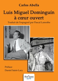 Picture of Luis Miguel Dominguin à coeur ouvert