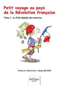 Picture of Petit voyage au pays de la Révolution française