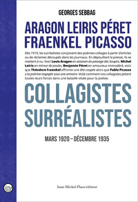 Image de Aragon Leiris Péret Fraenkel Picasso Collagistes surréalistes