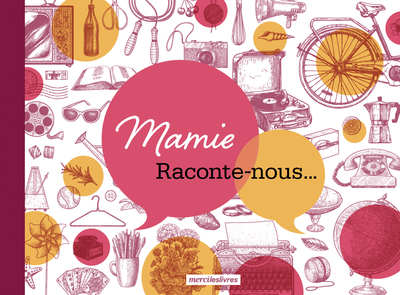 Image de Mamie. Raconte-nous...