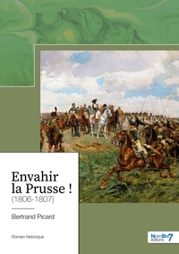 Picture of Envahir la Prusse ! (1806-1807)