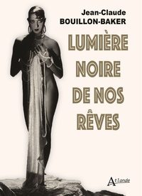 Image de Lumière noire de nos rêves