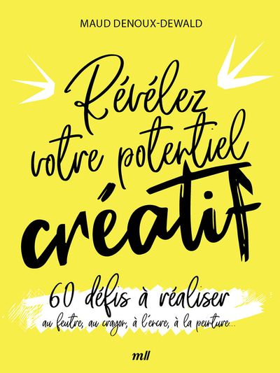Picture of Révélez votre potentiel créatif - 60 défis à réaliser
