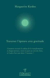 Picture of Traverser l'épreuve avec gratitude