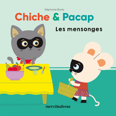 Picture of Chiche et Pacap - Les mensonges
