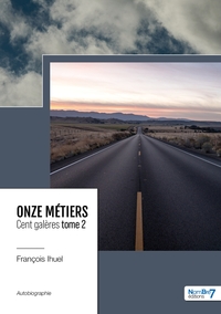 Picture of Onze métiers - Cent galères - Tome 2